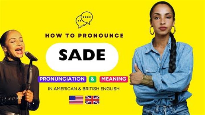 How to pronounce sade