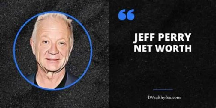 Jeff Perry - Net Worth, Age, Height, Birthday, Bio, Wiki!