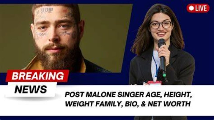 Post Malone Net Worth, Age, Height, Bio, Birthday, Wiki!